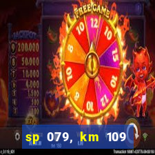 sp 079, km 109 metros 800