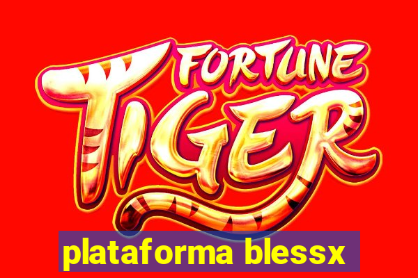 plataforma blessx