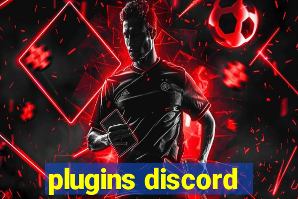 plugins discord
