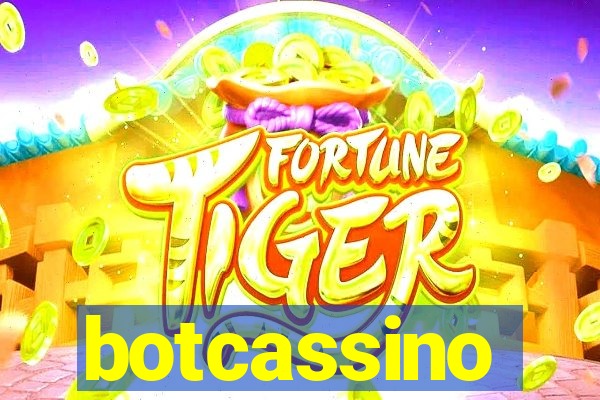 botcassino
