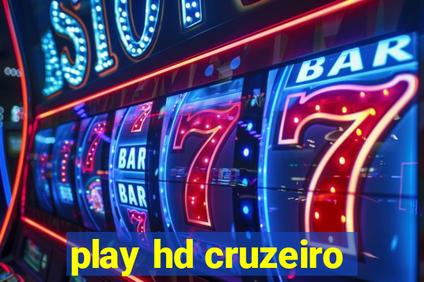 play hd cruzeiro
