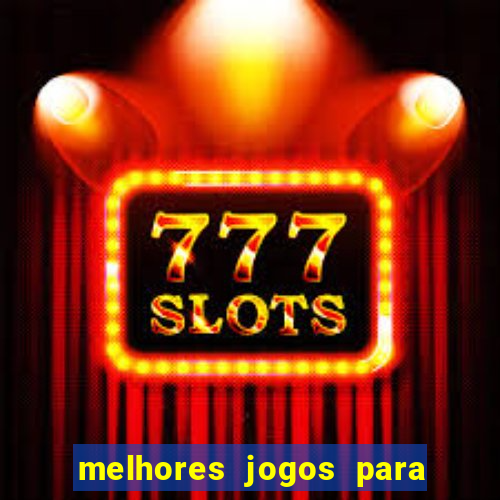 melhores jogos para o tablet