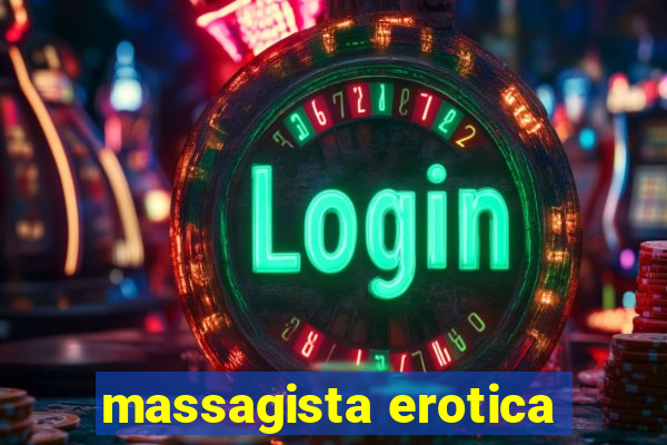 massagista erotica