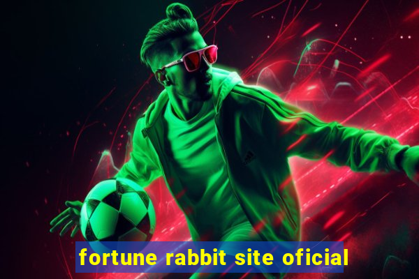 fortune rabbit site oficial