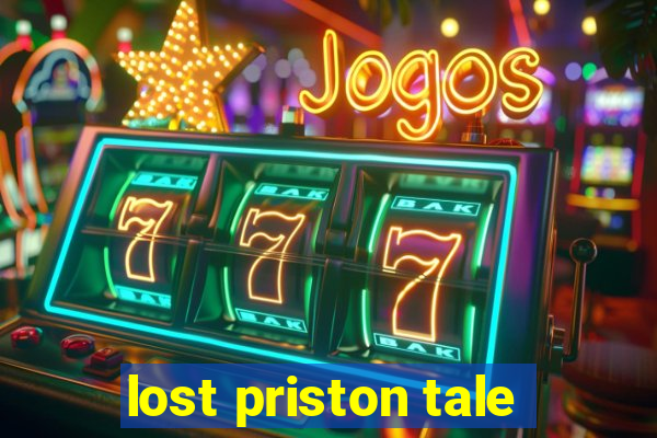 lost priston tale