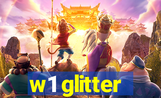w1 glitter