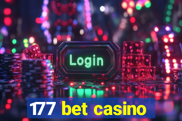 177 bet casino