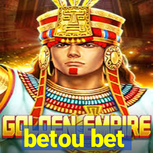betou bet