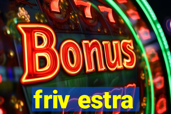 friv estra