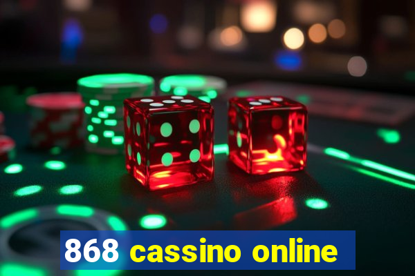 868 cassino online