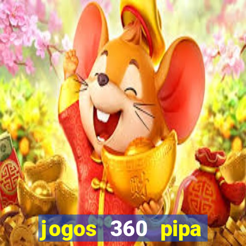 jogos 360 pipa combate 3d