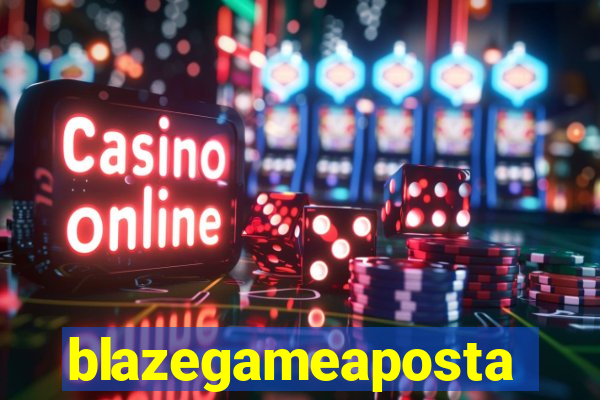 blazegameaposta