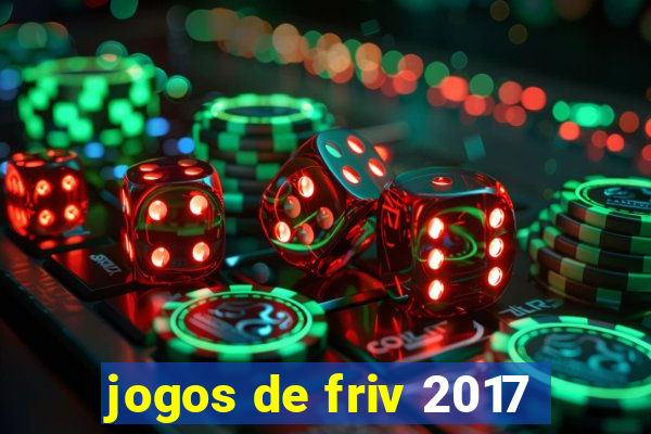 jogos de friv 2017