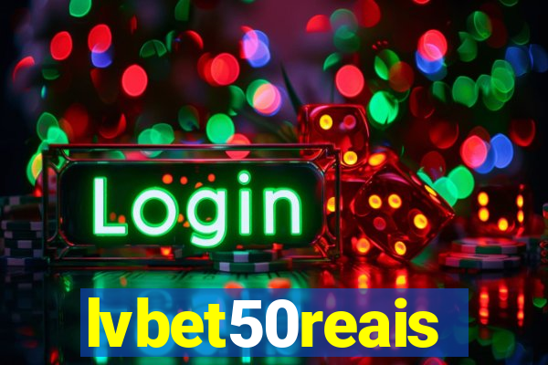 lvbet50reais