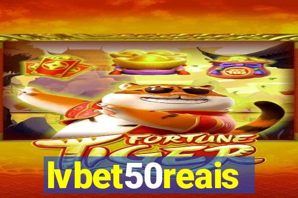 lvbet50reais