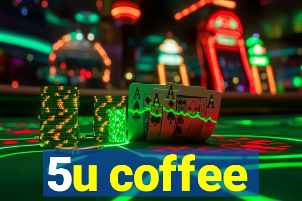 5u coffee