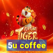 5u coffee