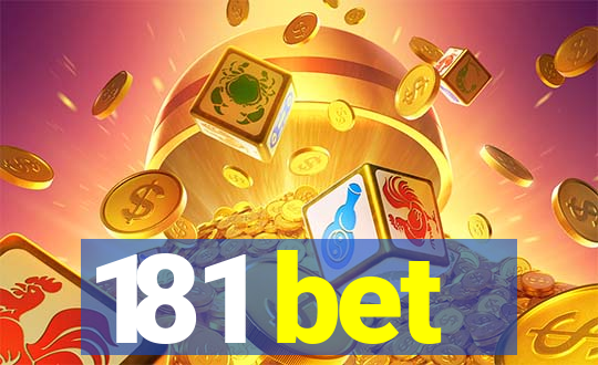 181 bet