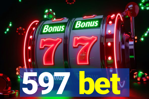 597 bet