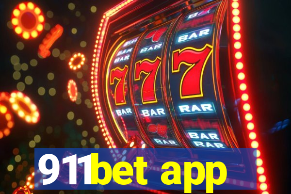 911bet app