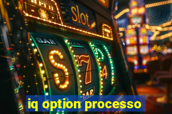 iq option processo