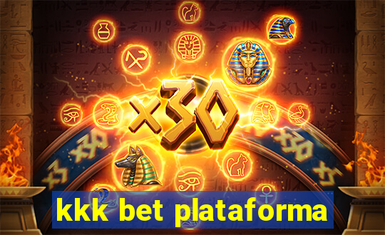 kkk bet plataforma