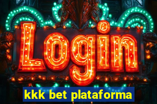 kkk bet plataforma