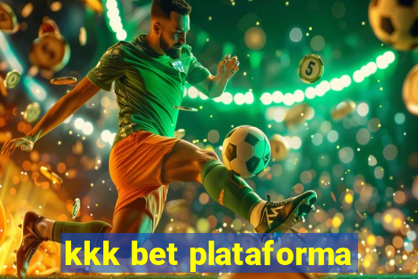kkk bet plataforma