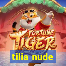tilia nude