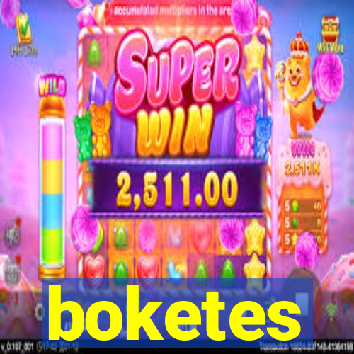 boketes