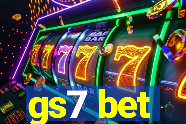 gs7 bet