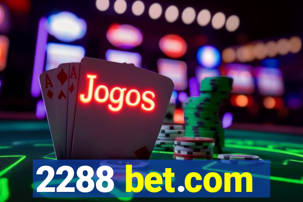 2288 bet.com