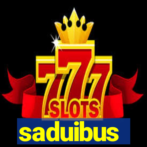 saduibus
