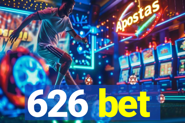 626 bet