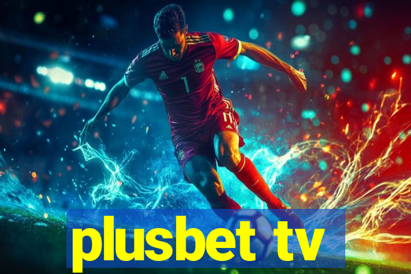 plusbet tv