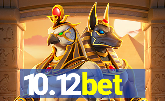 10.12bet