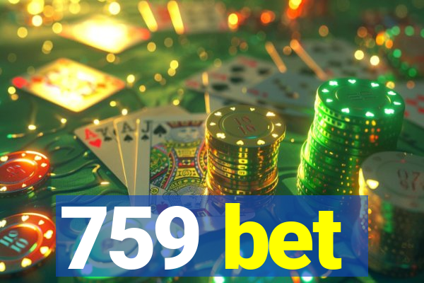 759 bet