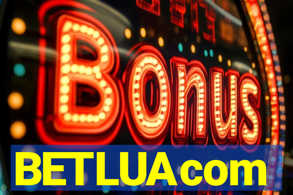 BETLUAcom
