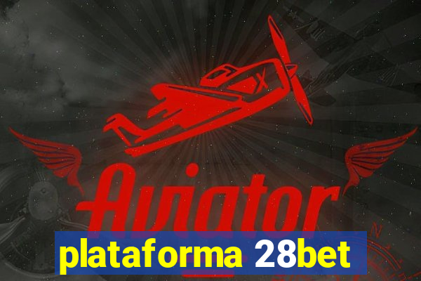 plataforma 28bet