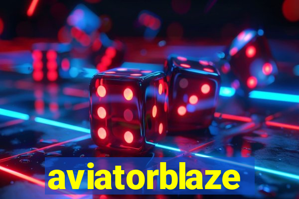 aviatorblaze