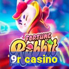 9r casino