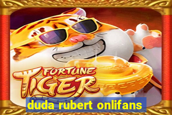 duda rubert onlifans