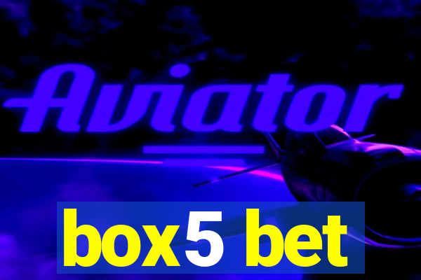 box5 bet