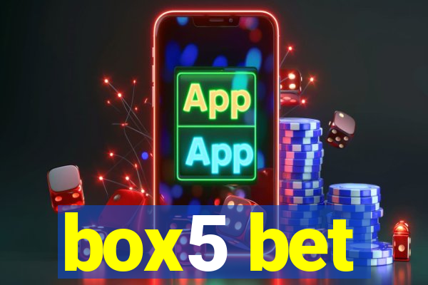 box5 bet