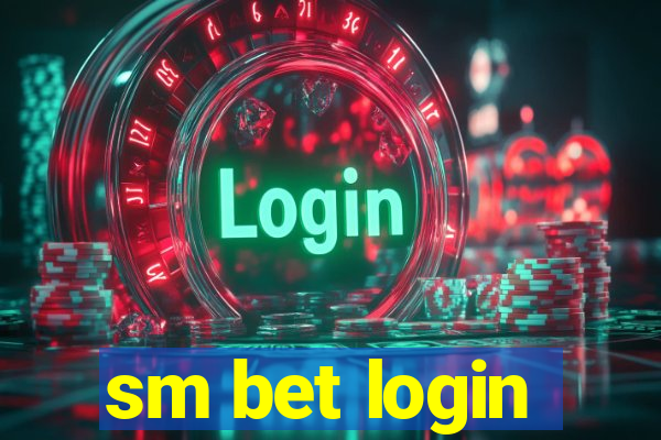 sm bet login