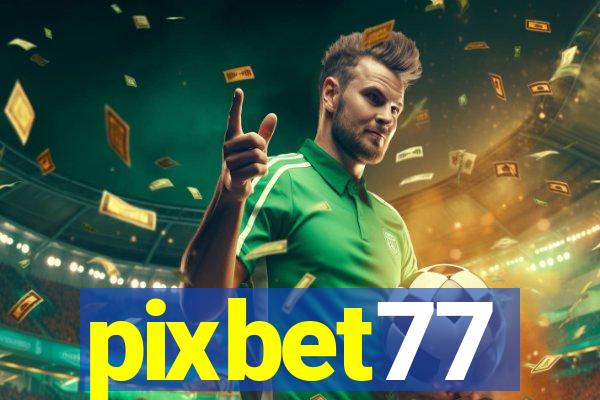 pixbet77