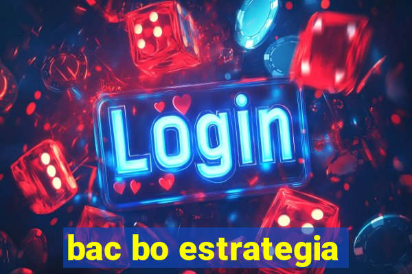 bac bo estrategia