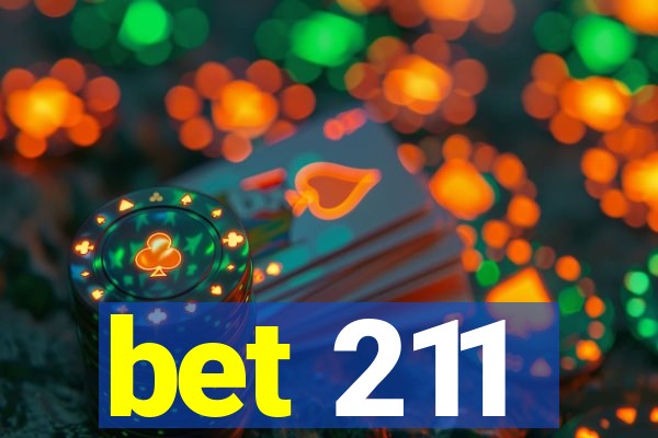 bet 211