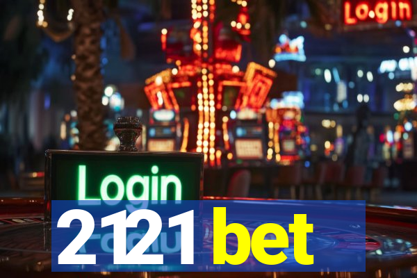 2121 bet