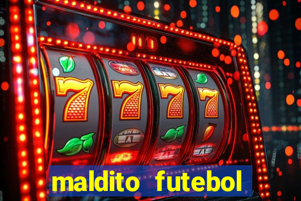 maldito futebol clube dublado download